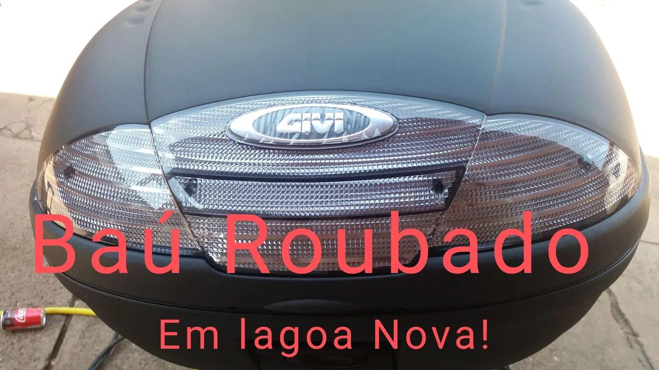 Baú Givi Roubado lagoa Nova!