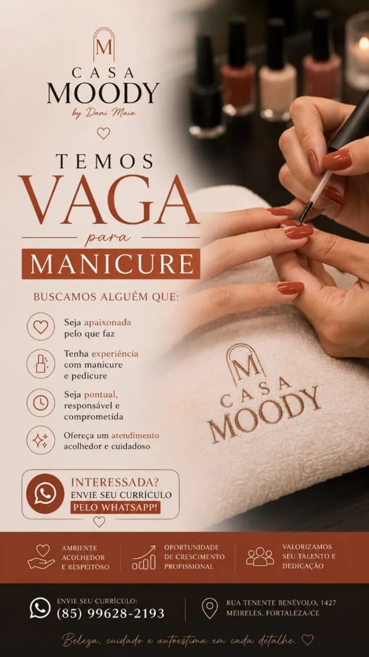 VAGA PARA MANICURE | Salão Casa Moody - Meireles