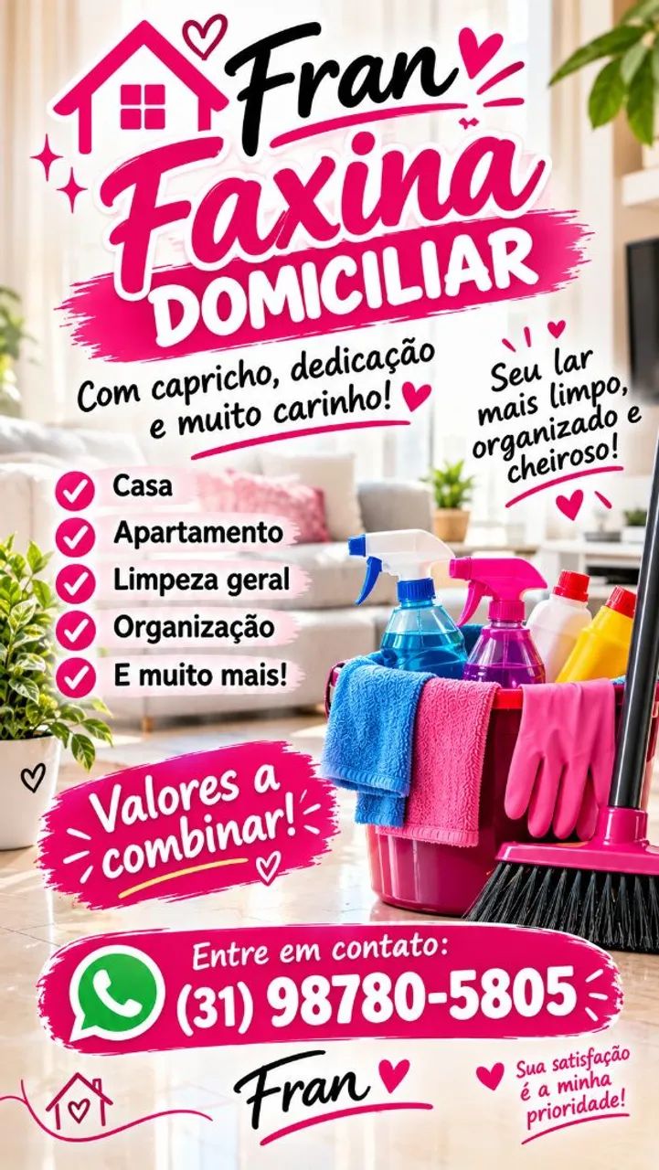 Faço faxina domiciliar 