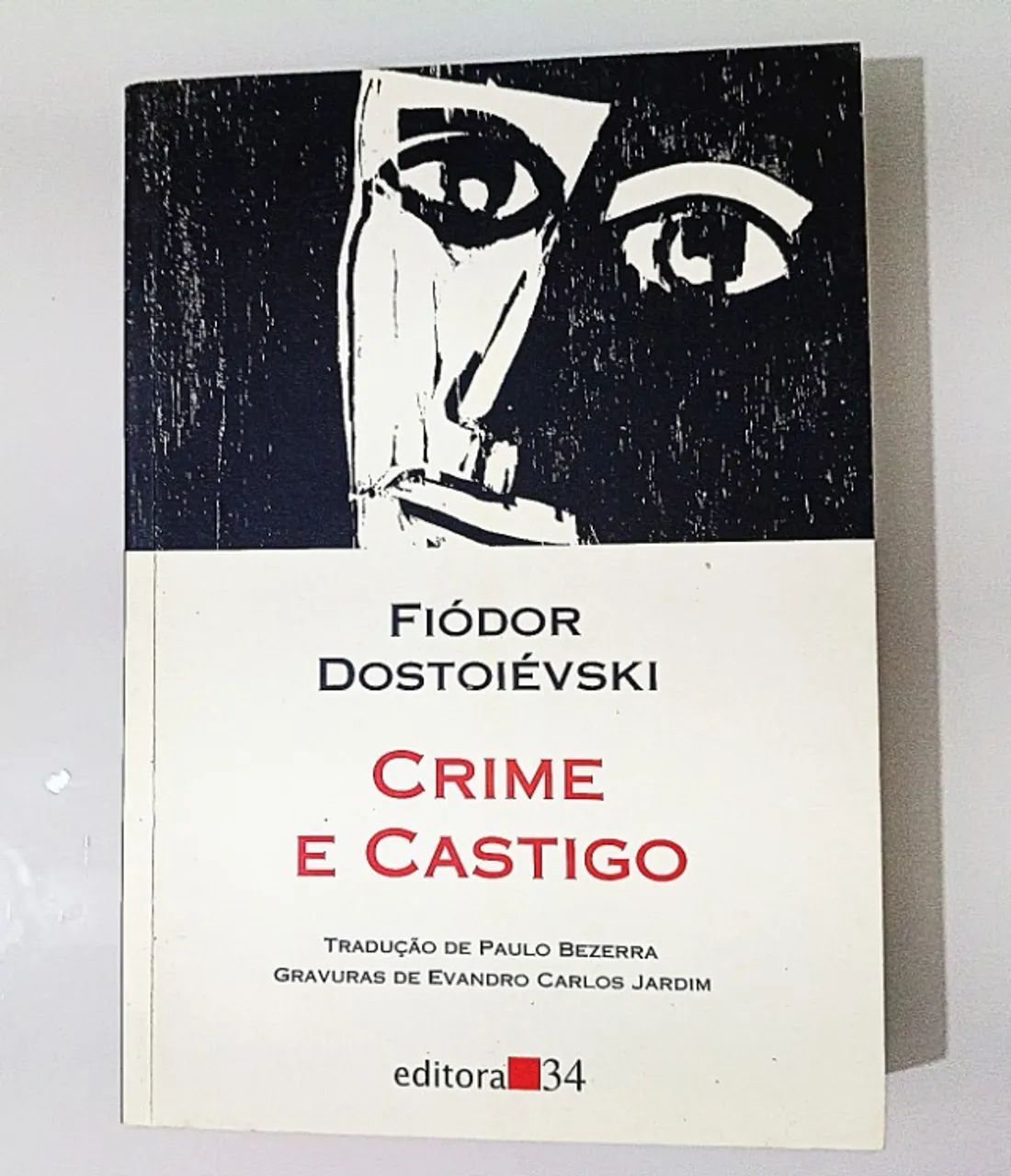 Crime e Castigo Editora 34 - Perfeito Estado!