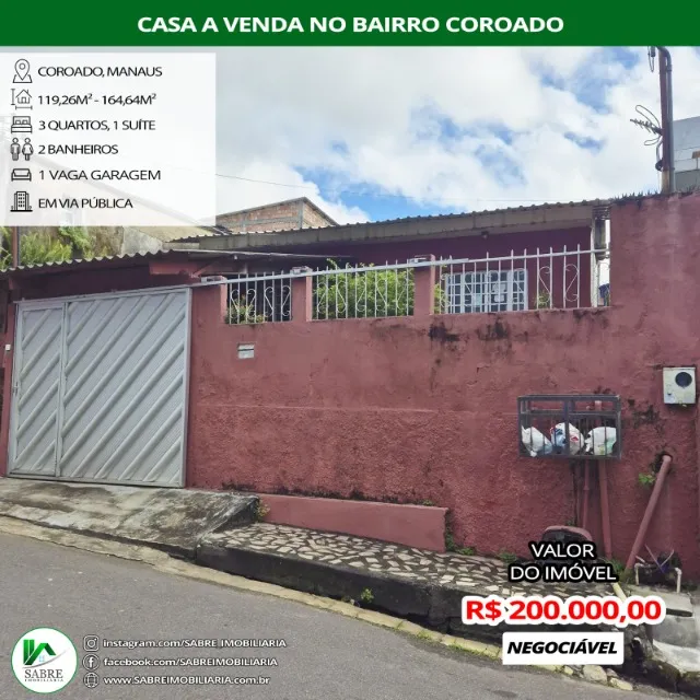 Excelente Casa 3 Quartos sendo 1 Suíte no Coroado / Negociavel
