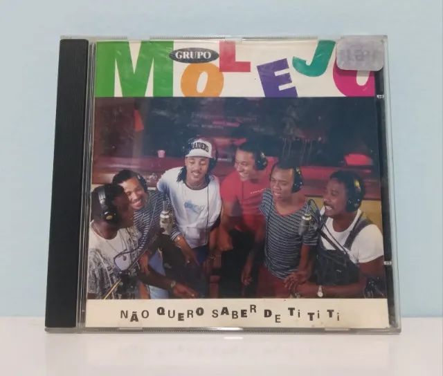 CD Molejo - Não Quero Saber de Ti ti ti - 1996