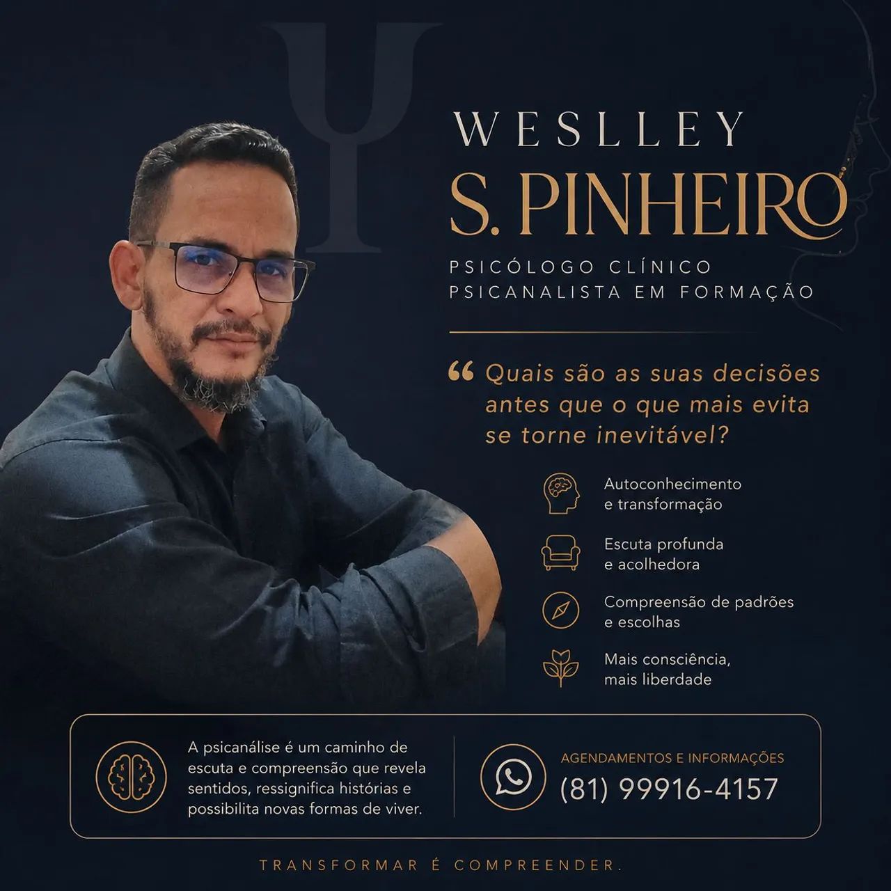 Psicólogo e Psicanalista em formação 