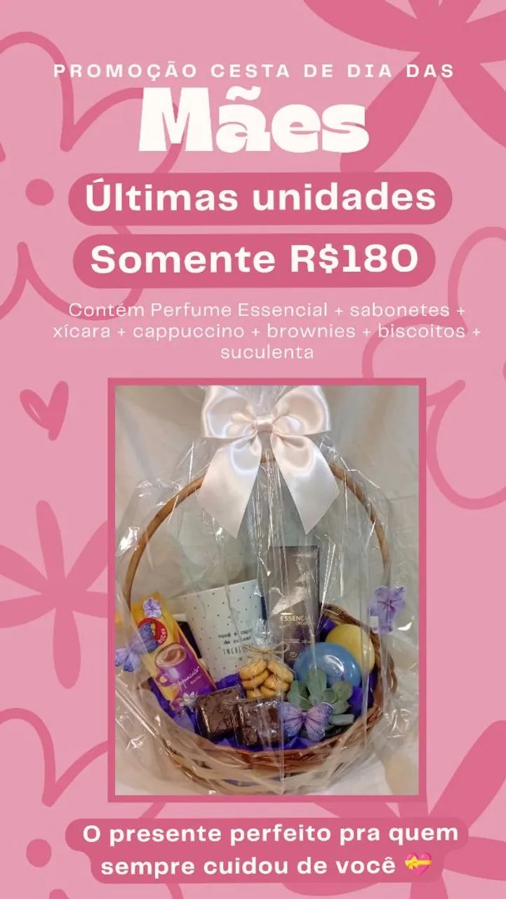 Cesta Dia das Mães Completa com Perfume ou Econômica - Entrega Disponível