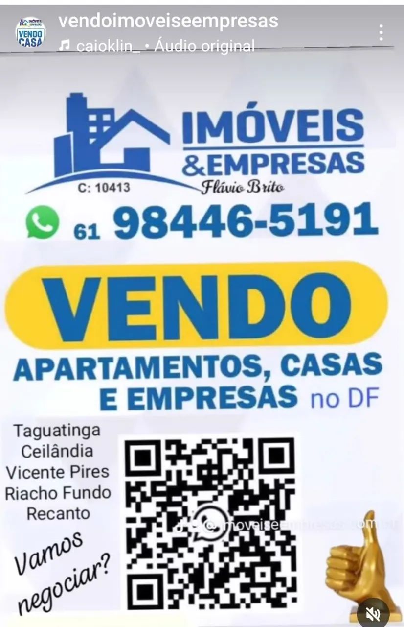 Negociações de casa e apartamento em Taguatinga. Você quer comprar ou vender? *