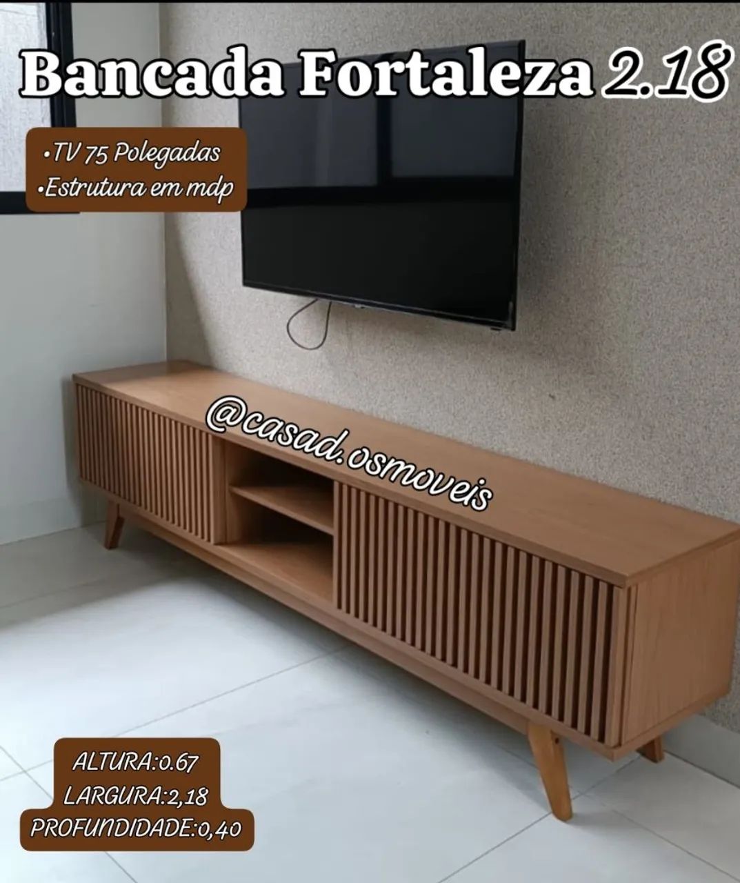 Bancada Fortaleza 2.18 - TV 75 Polegadas