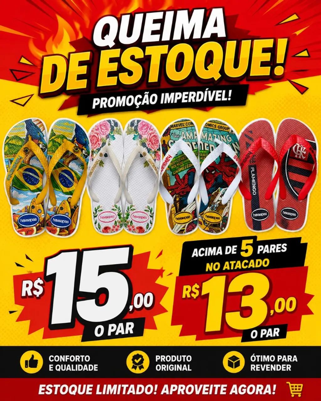 Queima total de havaianas 