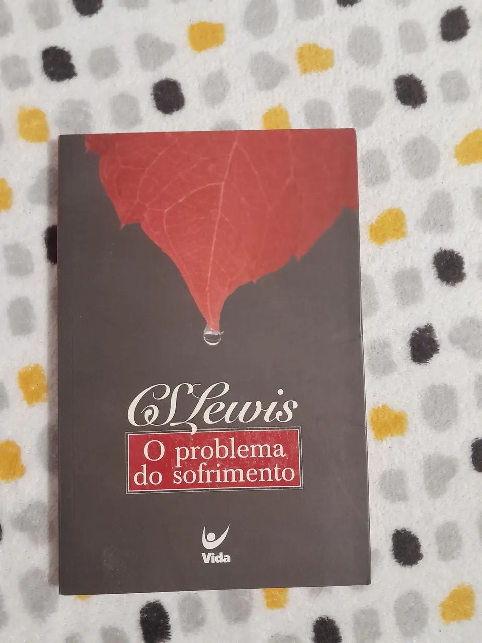 C.S.LEWIS. O problema do sofrimento. 