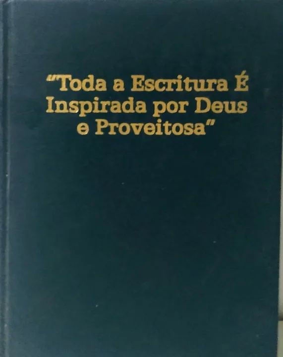 Bíblia - Toda a Escritura é Inspirada por Deus e Proveitosa 