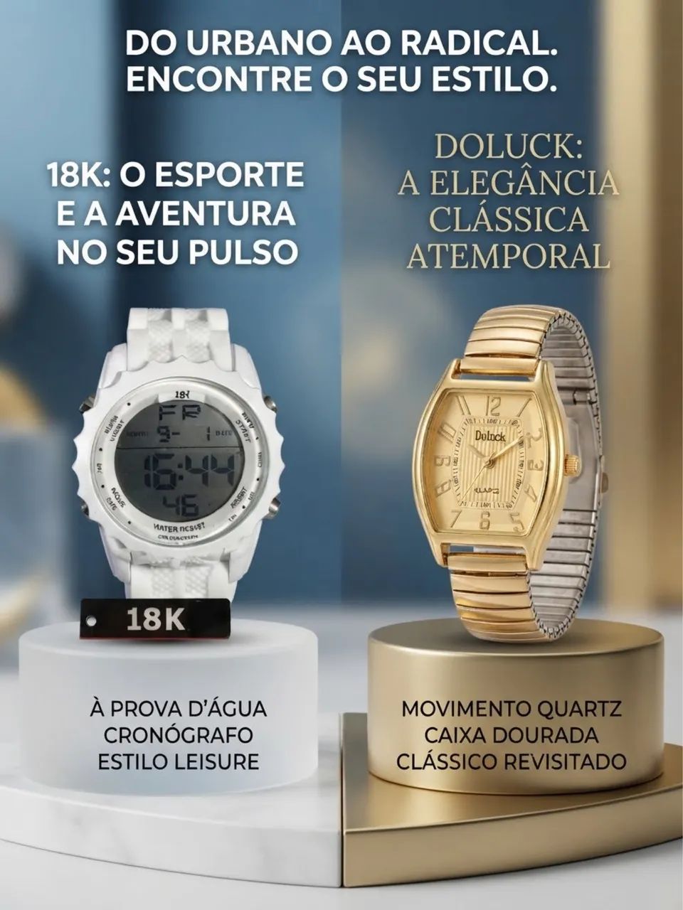 2 Relógios por 70