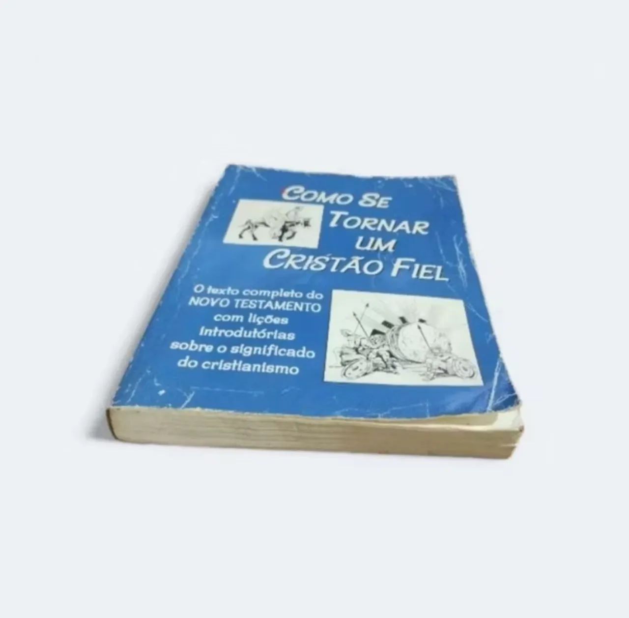 Livro - "Como Se Tornar Um Cristão Fiel" - O Novo Testamento (Usado) - Foto 2