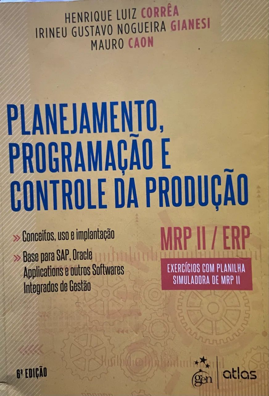 Livro - Planejamento, Programação e Controle da Produção - MRP II / ERP