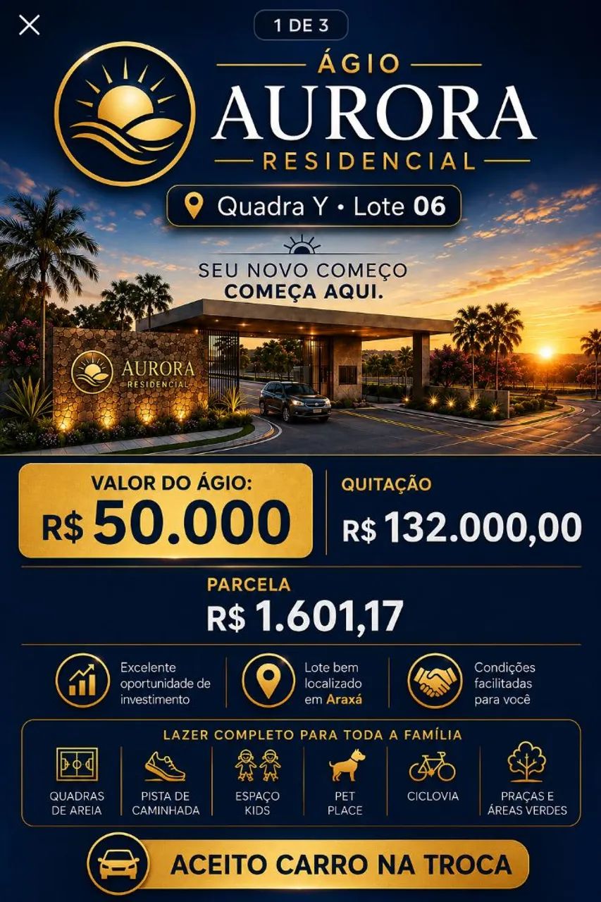 VENDO ÁGIO DE TERRENO - AURORA RESIDENCIAL | ARAXÁ/MG
