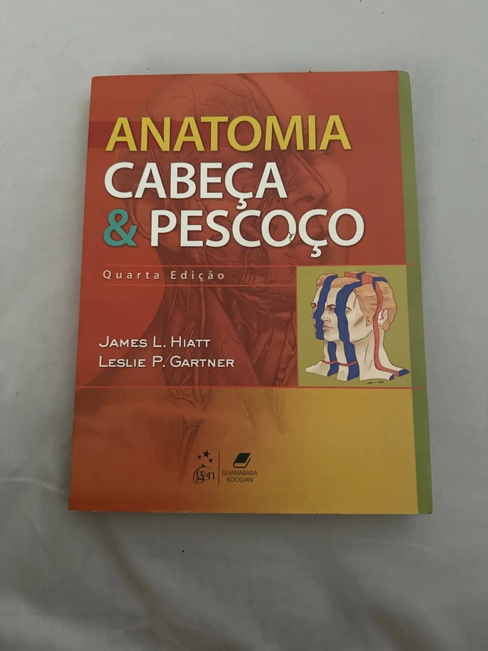 Anatomia da Cabeça e Pescoço - 4ª Edição