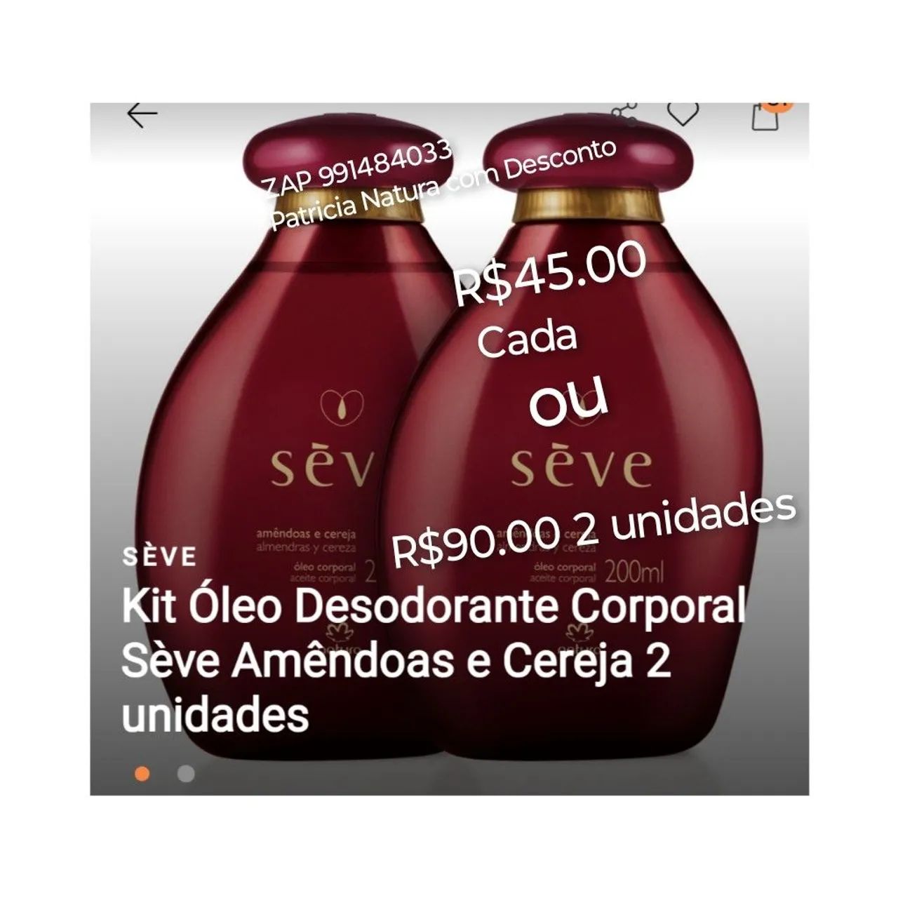 Natura óleo seve amêndoas doces com ? 45.00 cada