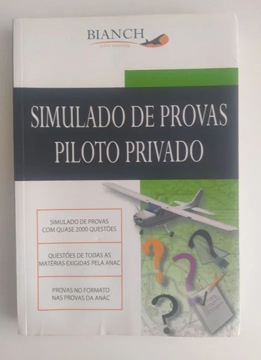 Livro piloto privado - Simulado de Provas Piloto Privado - ANAC
