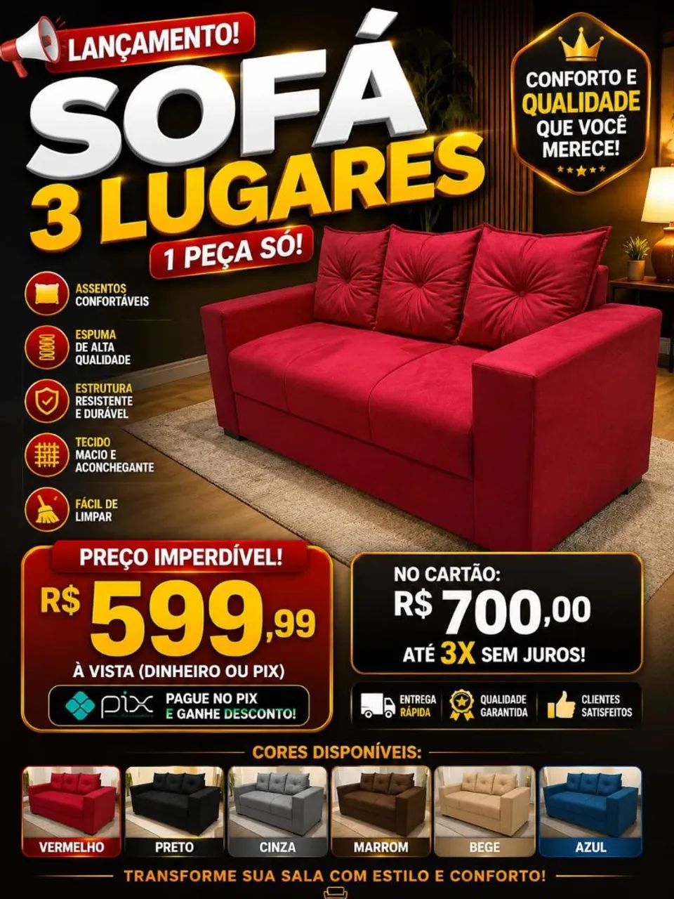 Sensacional esse SOFÁ 3 LUGARES só R$ 599 várias cores e pagamento na entrega.