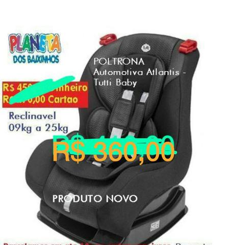 O F E R T A I M P E R D I V E L . Cadeira Automotiva Atlantis da Tutti Baby
