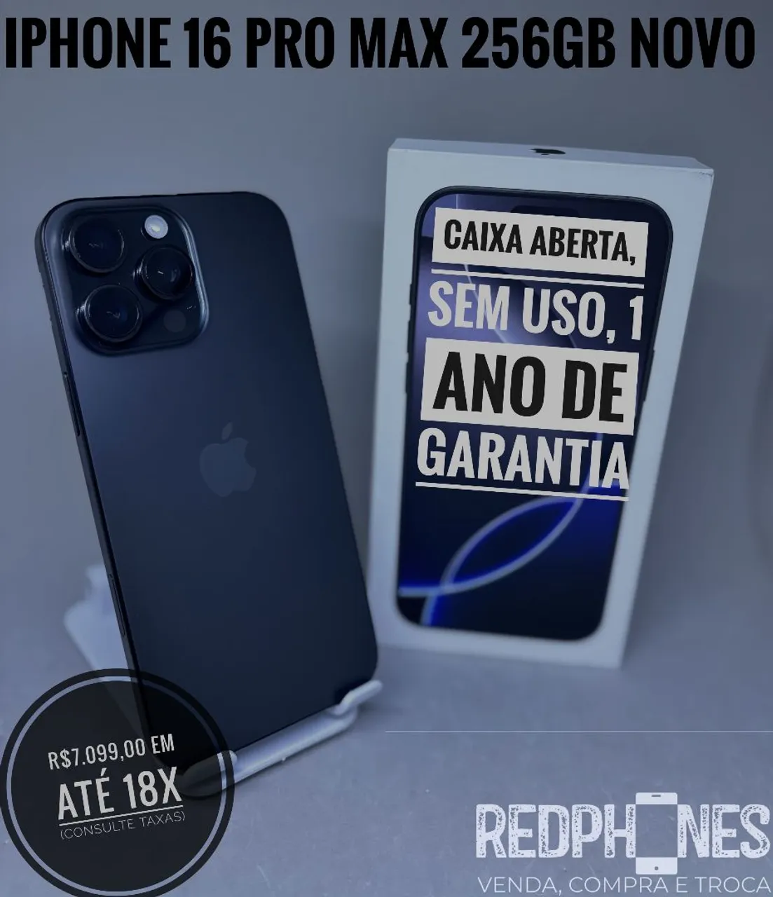 Loja física. Aceitamos Android e iphone na troca IPHONE Pro Max 256GB novo.