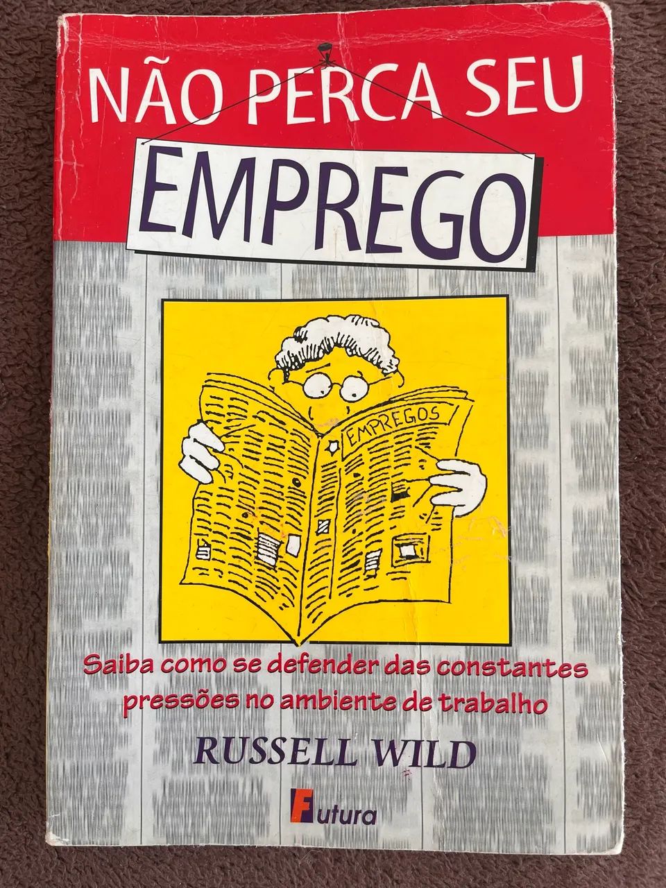 Não Perca Seu Emprego 
