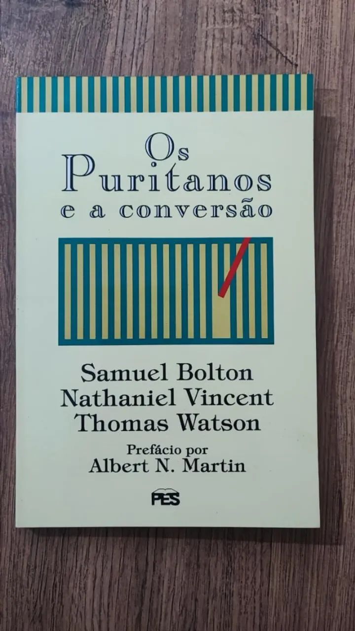 Os Puritanos e a Conversão