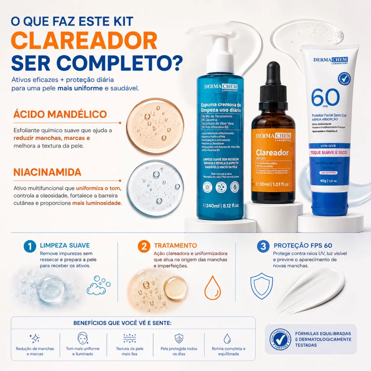 KIT CLAREADOR DERMACHEM ? ROTINA COMPLETA PARA UMA PELE MAIS UNIFORME ? - Foto 5
