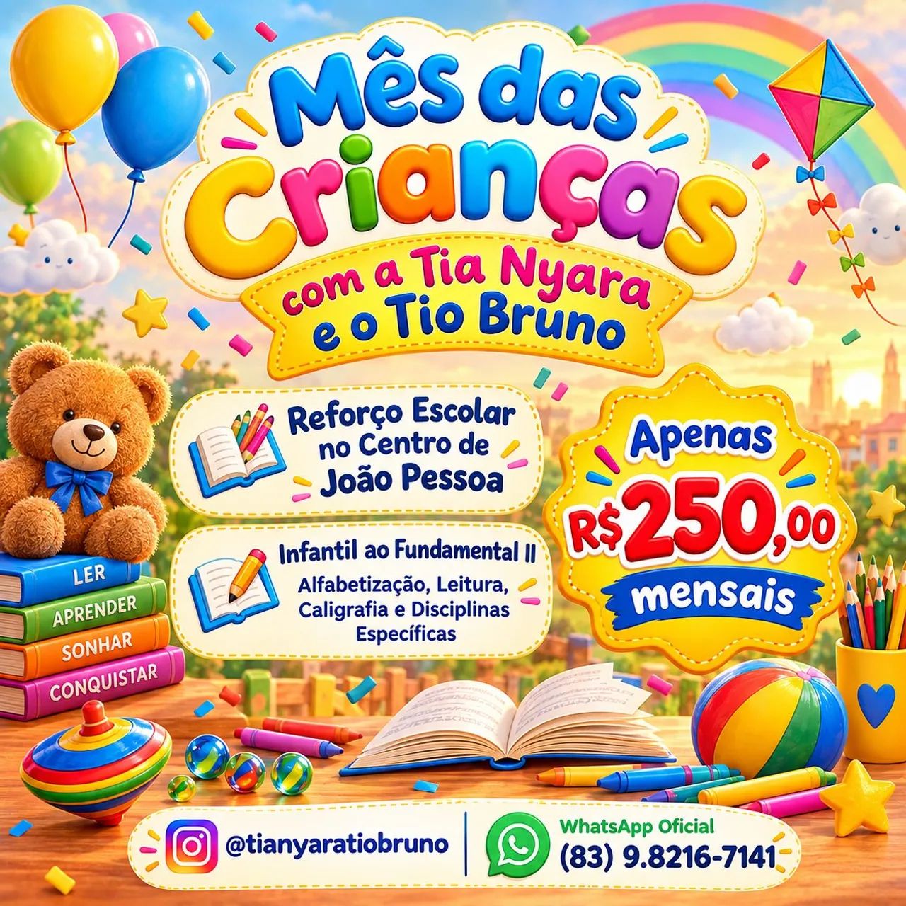 Mês das Crianças com a Tia Nyara e o Tio Bruno 