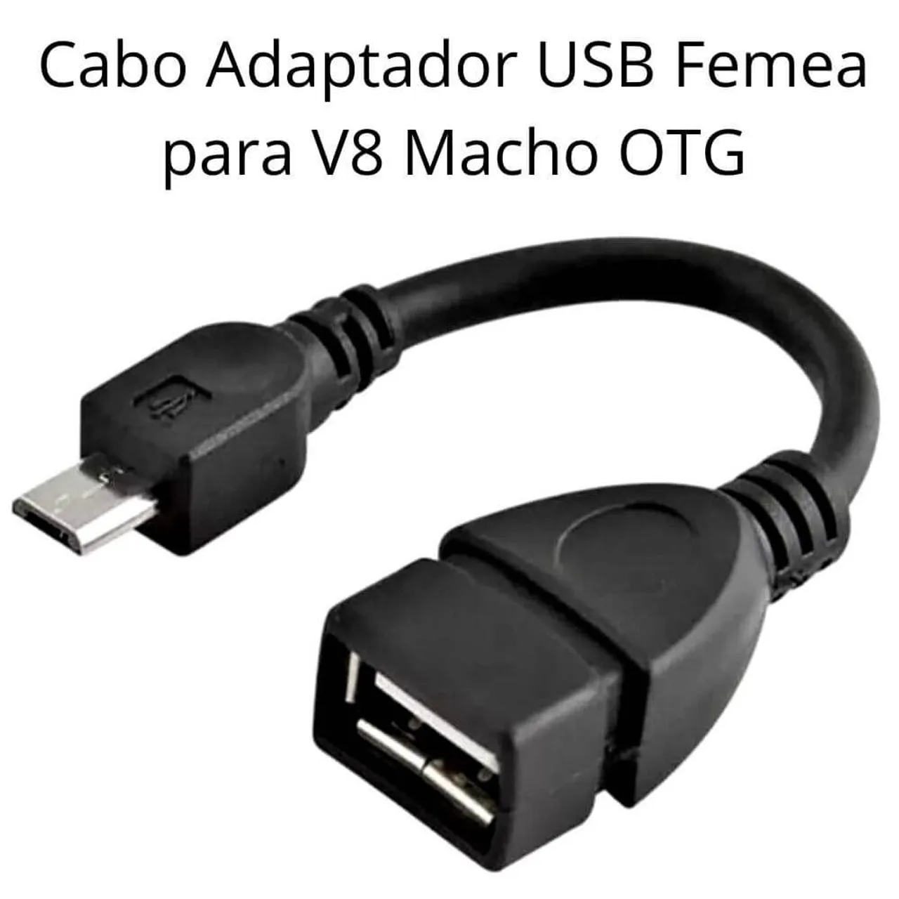 Cabo Adaptador USB Fêmea para V8 Macho OTG