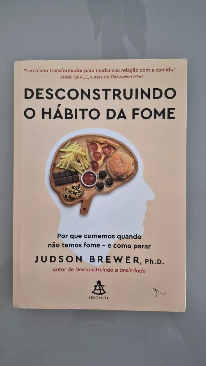 DESCONSTRUINDO O HÁBITO DA FOME