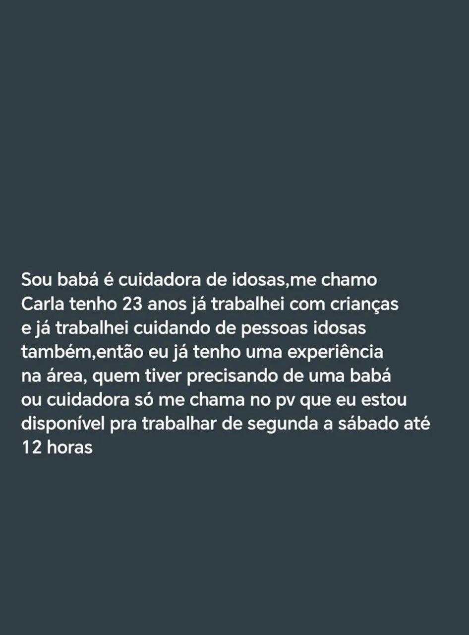 Sou babá é cuidadora de idosas 