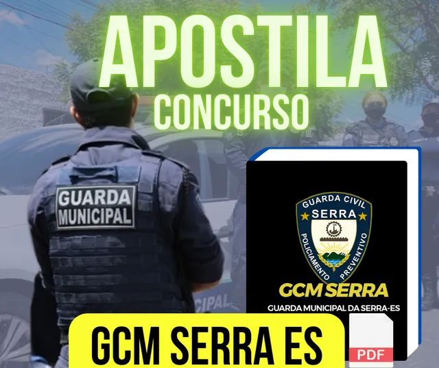 Concurso Guarda Municipal Da Serra ES 