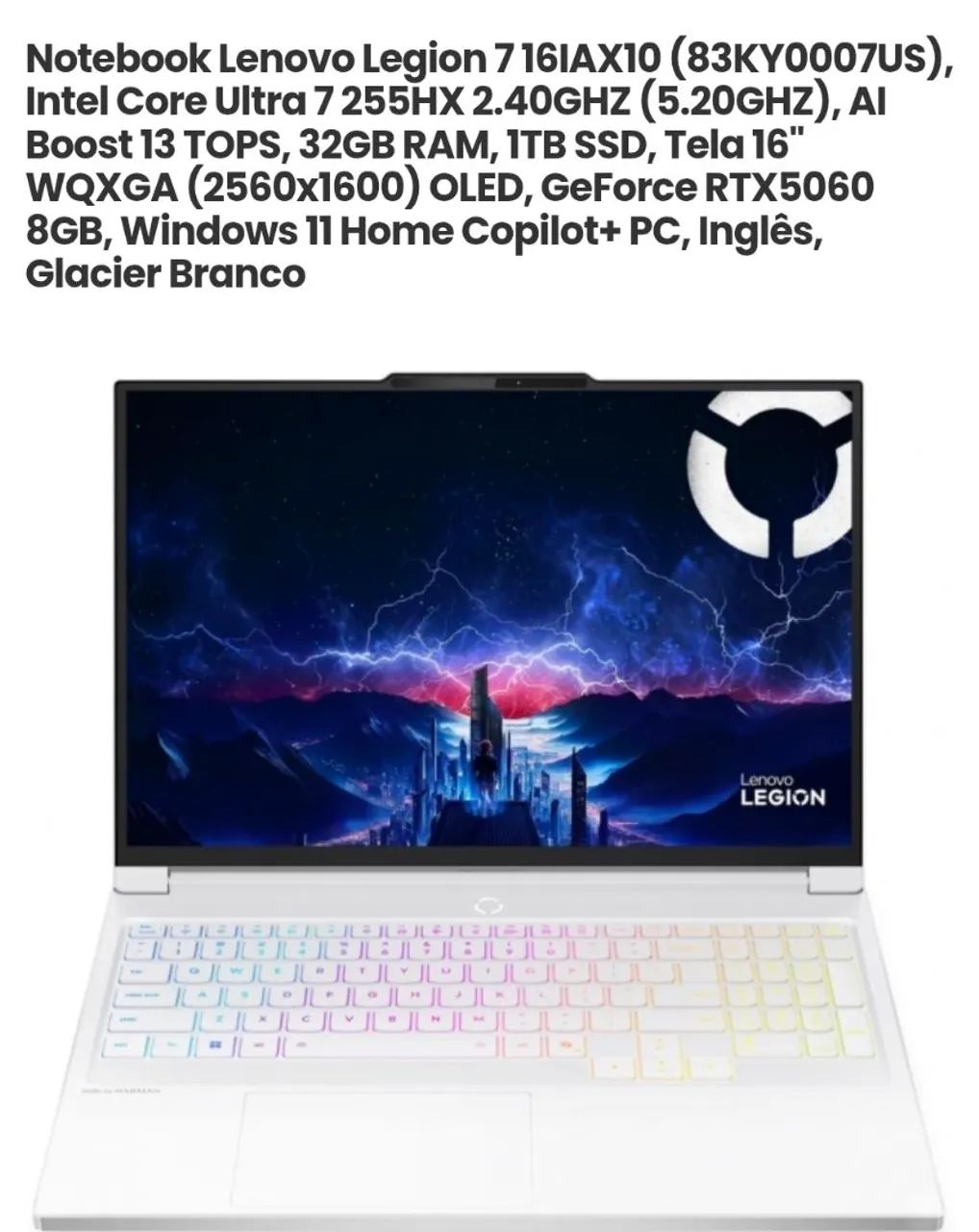 Notebook Lenovo Legion 7 Intel Core Ultra 7255HX  32GB ITB OLED, GeForce RTX5060 8GB, 
