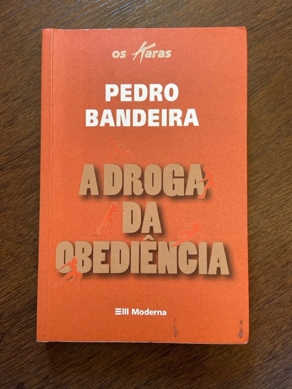 A Droga da Obediência - Pedro Bandeira