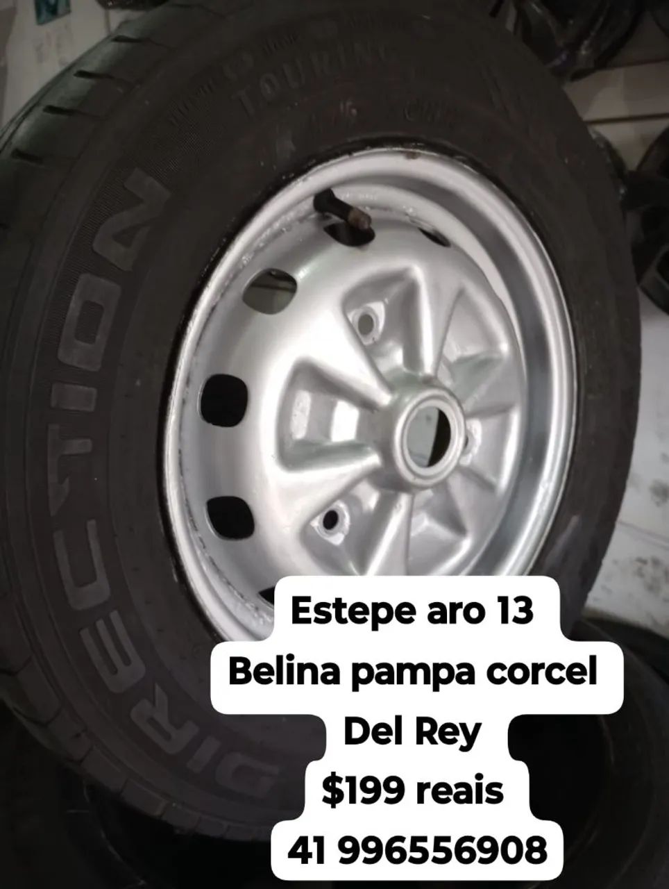 Estepe aro 13 Belina pampa corcel Del Rey . Roda e pneu pronto. Aceito cartão 