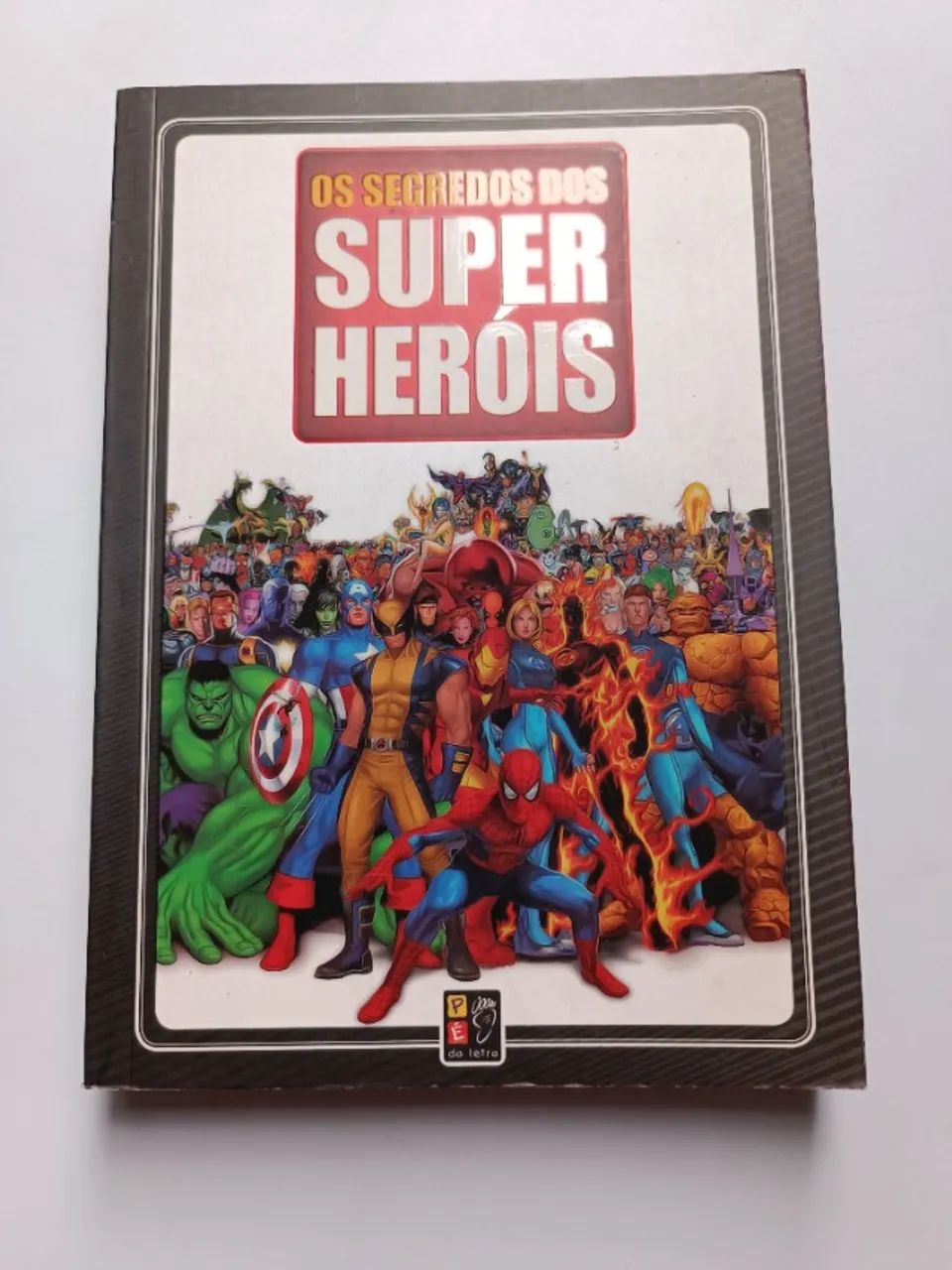 Livro - Os Segredos Dos Super Heróis