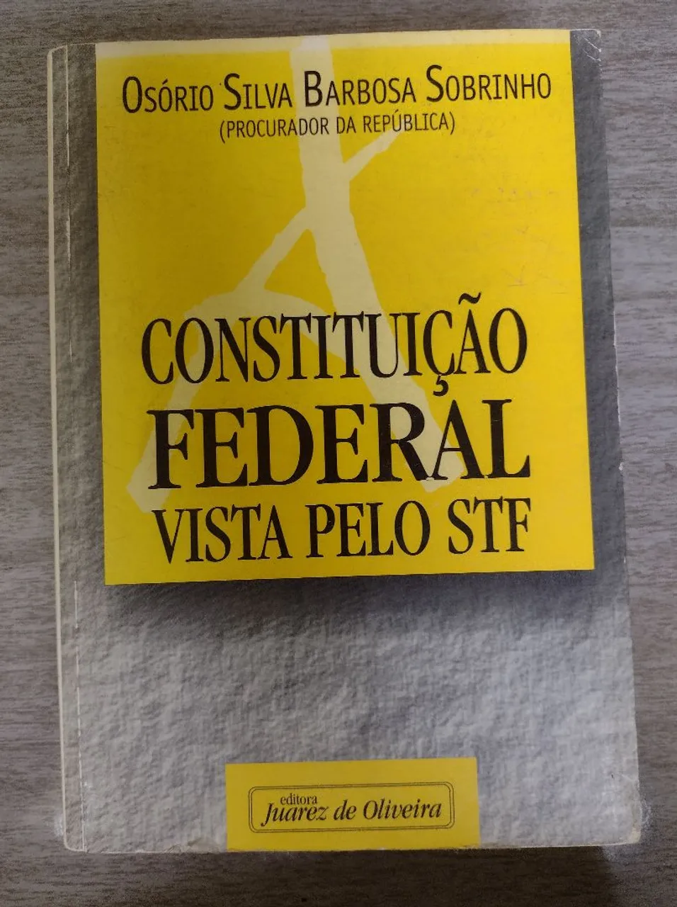 Livro Constituição Federal Vista Pelo STF - Osório Silva Barbosa Sobrinho (2000)
