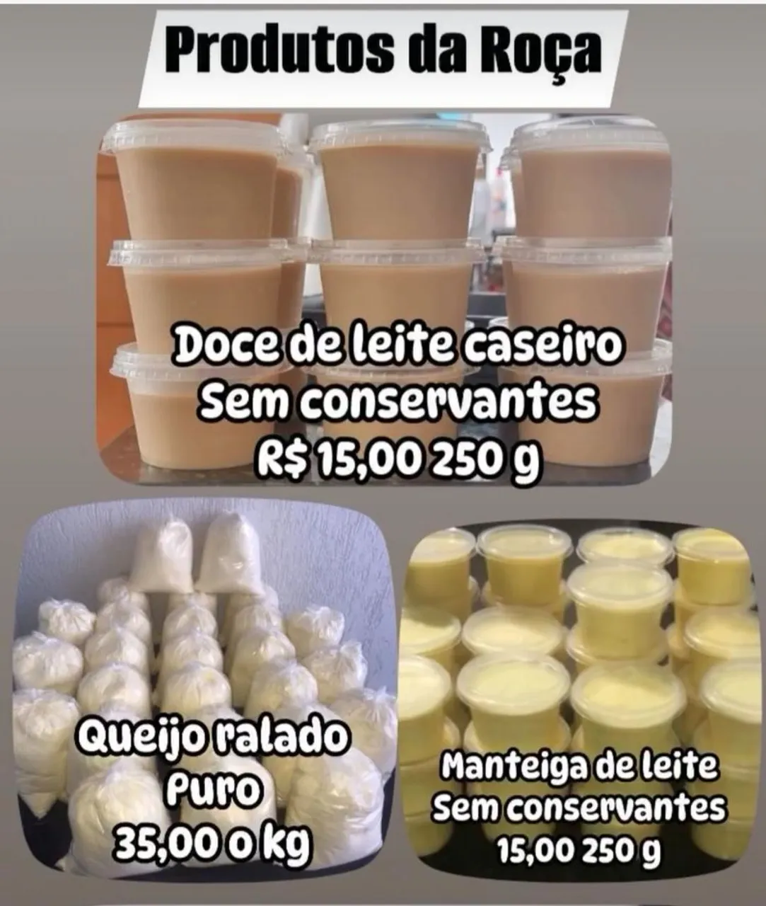 Produtos da Roça - Queijo, Doce de Leite e Manteiga