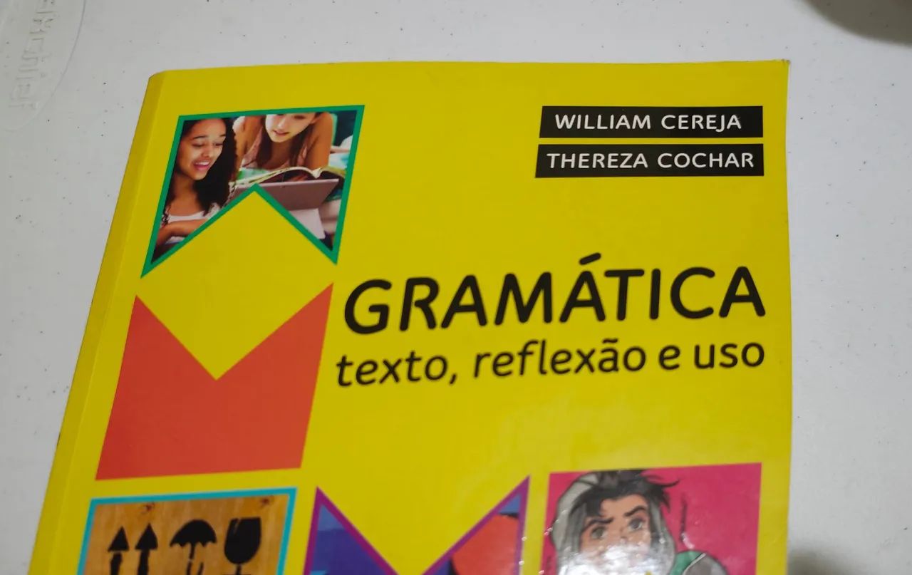 Gramática: Texto, Reflexão e Uso - William Cereja e Thereza Cochar