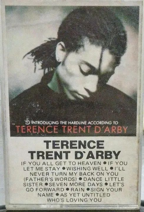 Fita K7, Terence Trent D´Arby.