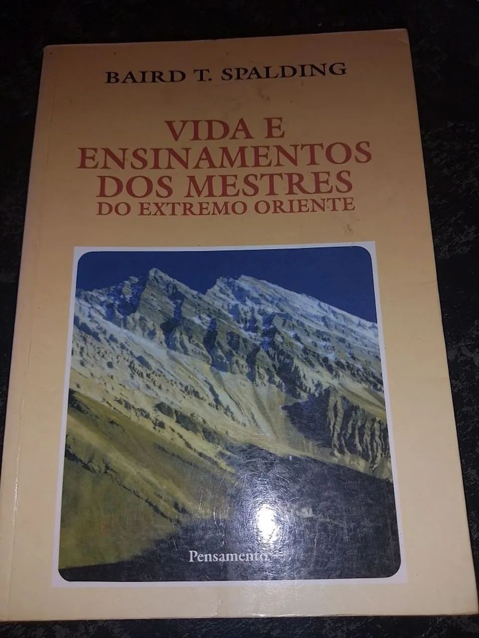 Via e Ensinamentos dos Mestres do Extremo Oriente. Baird T. Spalding 
