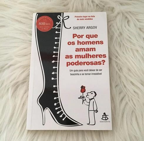 Livro ?Porque os homens amam as mulheres poderosas?