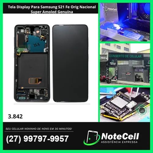 Tela Display Para Samsung S21 Fe Orig Nacional Super Amoled Genuína- Instalação Expressa!