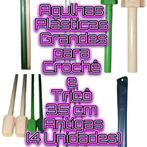 Agulhas Grandes Plásticas para Crochê e Tricô Antigas