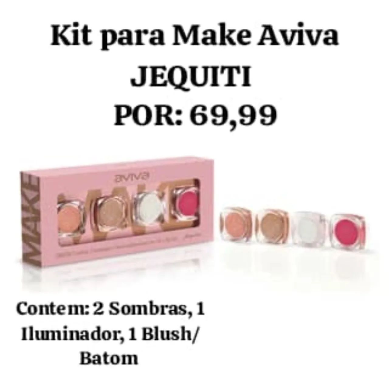 Kit MAKE AVIVA JEQUITI