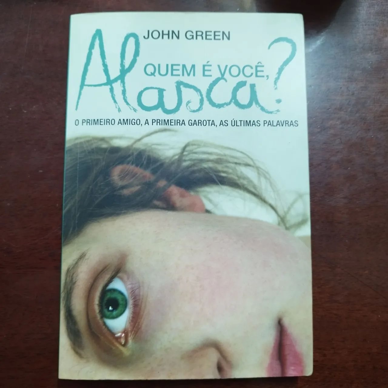Livro Quem é voce, Alaska? De John Green