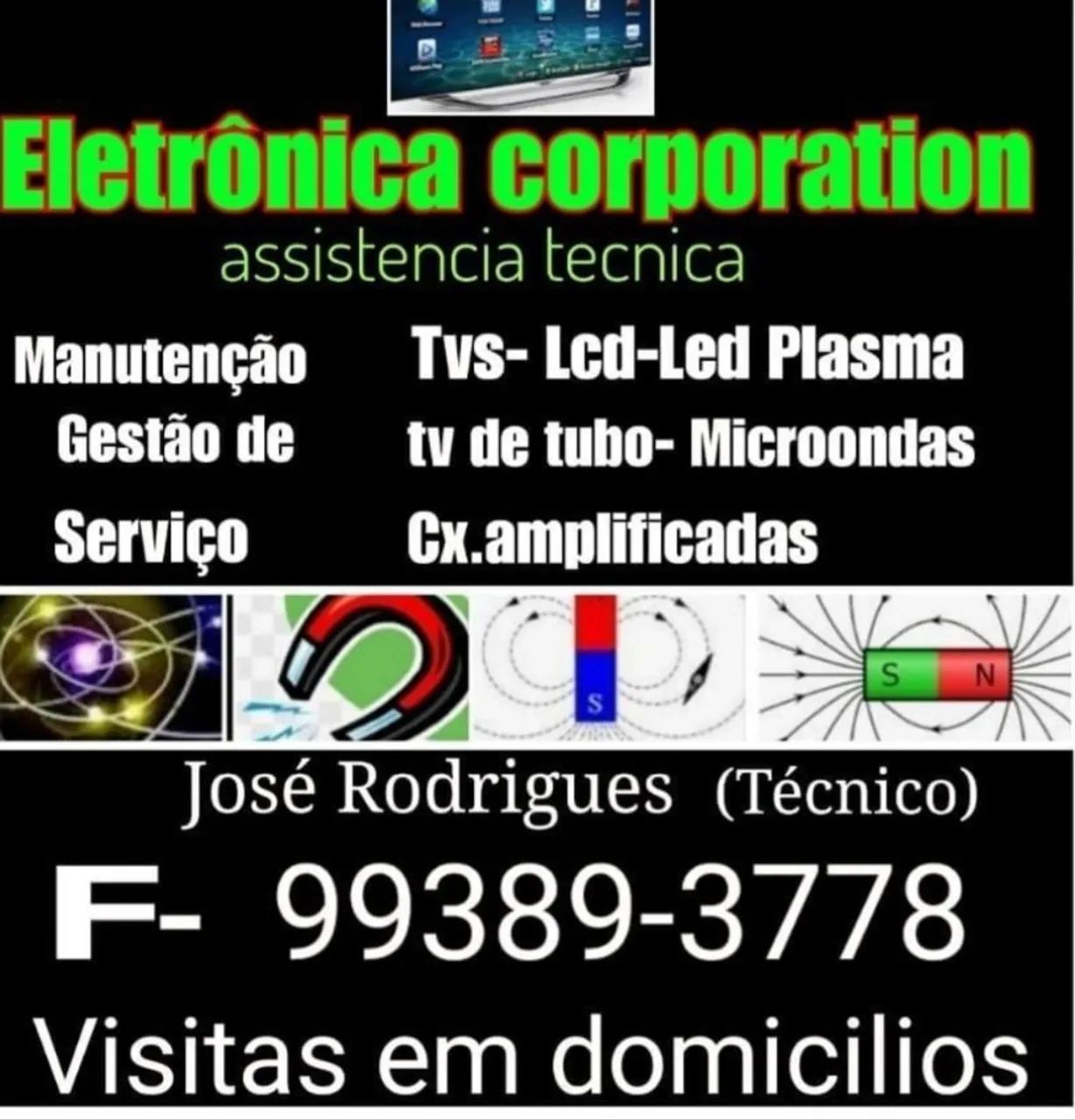 ASSISTÊNCIA TÉCNICA " ELETRÔNICA "