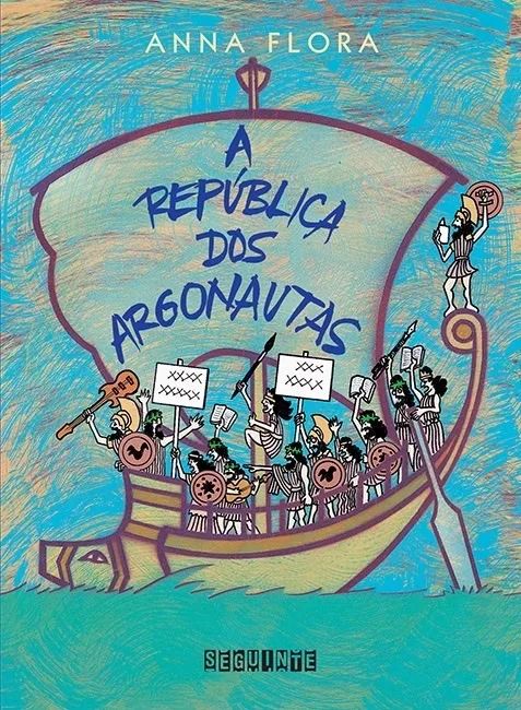 A República dos Argonautas - Anna Flora