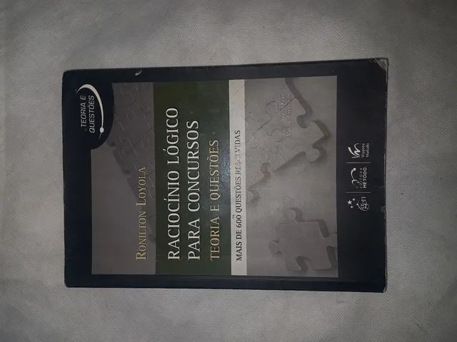 Raciocínio Lógico Para Concursos. Teoria e Questões
