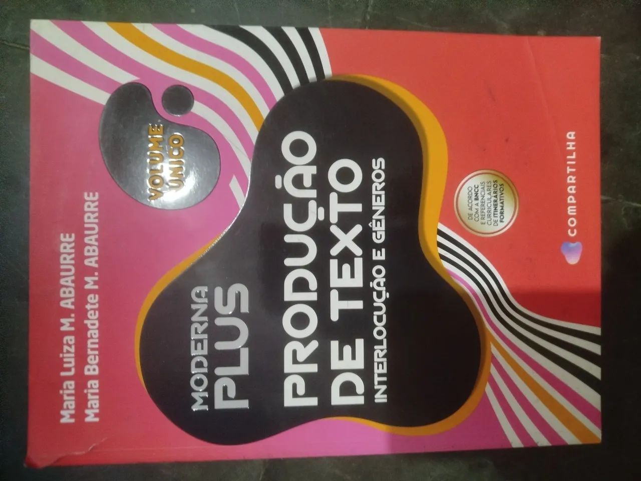 Livro PRODUÇÃO DE TEXTO interlocução e gêneros 