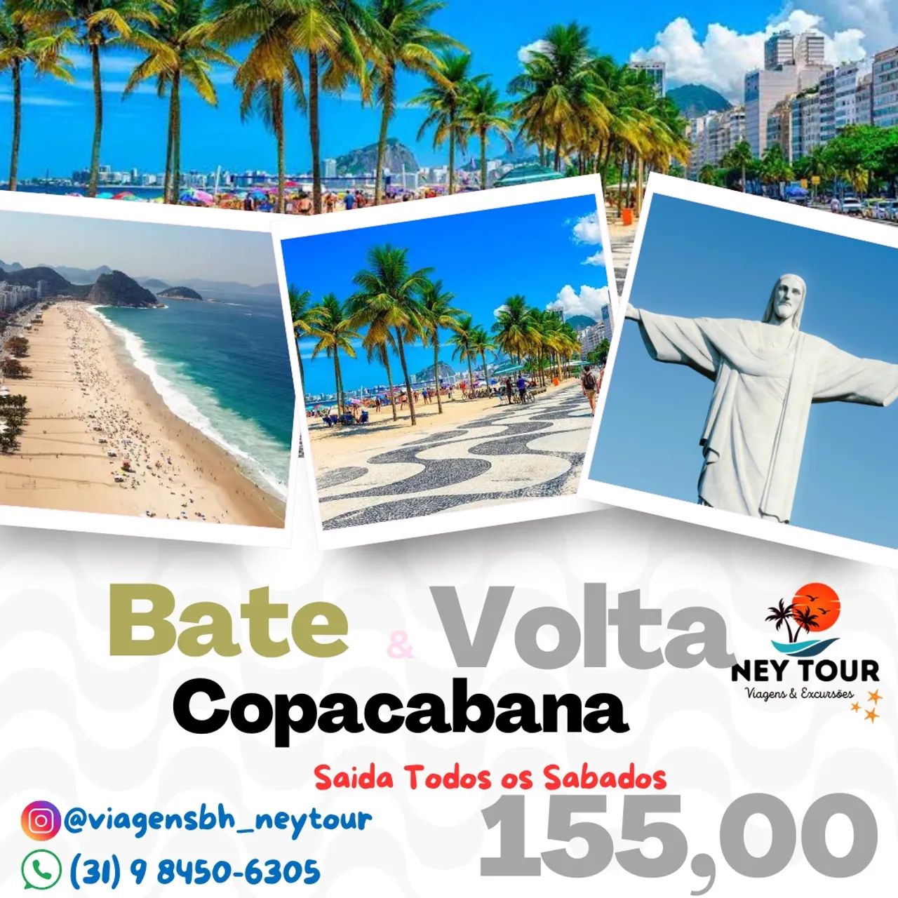 Bate e Volta Copacabana - Saídas aos Sábados!